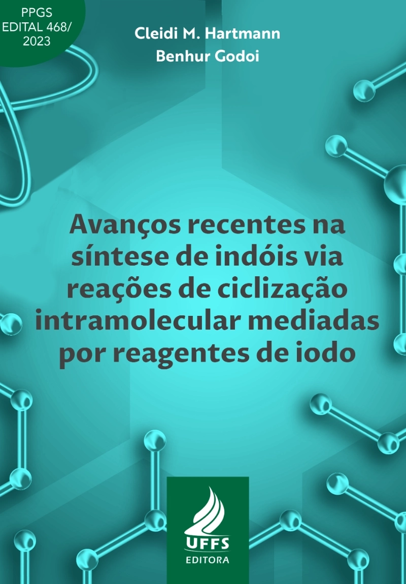 Avanços recentes na síntese de indóis via reações de ciclização intramolecular mediadas por reagentes de iodo