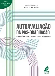 Autoavaliação da pós-graduação: a percepção dos egressos sobre o processo formativo